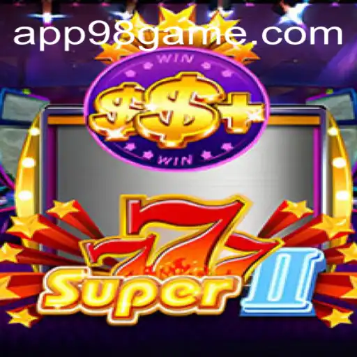 Discover the Excitement of Super777II: The Ultimate Gaming Experience with 98.game Oficial Slots Brasil #1